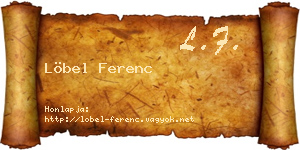 Löbel Ferenc névjegykártya